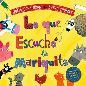 LO QUE ESCUCH� LA MARIQUITA