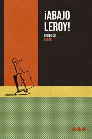 �ABAJO LEROY!
