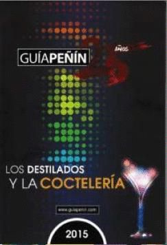 GUA PEIN DE LOS DESTILADOS Y LA COCTELERA 2015