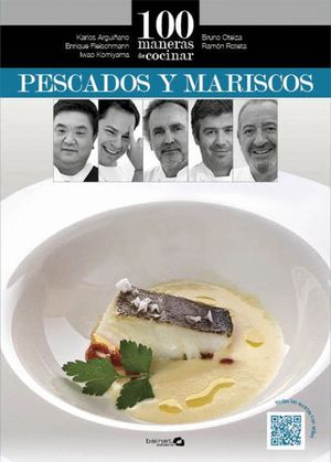 100 MANERAS DE COCINAR PESCADO Y MARISCO