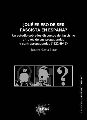 QU ES ESO DE SER FASCISTA EN ESPAA?
