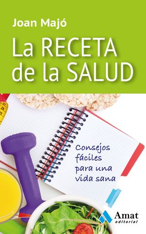 LA RECETA DE LA SALUD