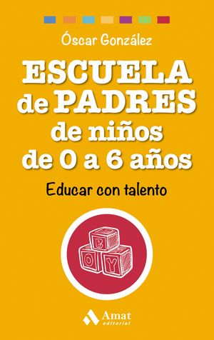 ESCUELA DE PADRES DE NIOS DE 0 A 6 AOS