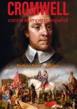 CROMWELL CONTRA EL IMPERIO ESPA�OL