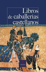 LIBROS DE CABALLERAS CASTELLANOS.