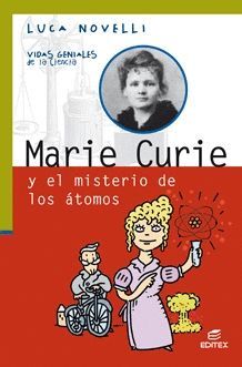 MARIE CURIE Y EL MISTERIO DE LOS �TOMOS