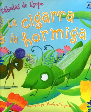 LA CIGARRA Y LA HORMIGA