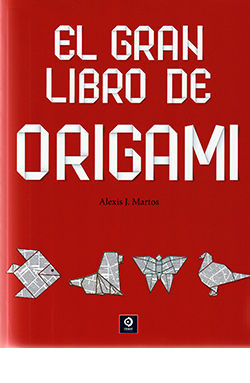 EL GRAN LIBRO DEL ORIGAMI