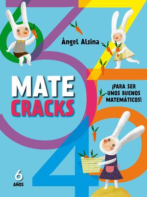 MATECRACKS. ACTIVIDADES DE COMPETENCIA MATEMTICA: NMEROS, GEOMETRA, MEDIDA, L