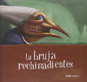 LA BRUJA RECHINADIENTES