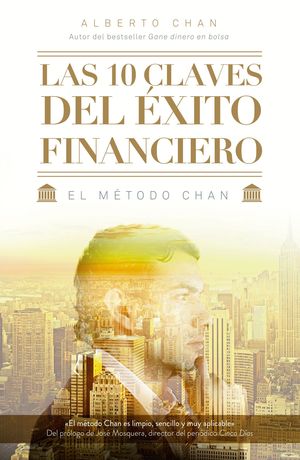 LAS 10 CLAVES DEL EXITO FINANCIERO