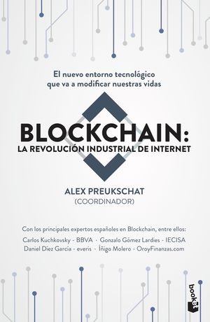 BLOCKCHAIN: LA REVOLUCI�N INDUSTRIAL DE INTERNET