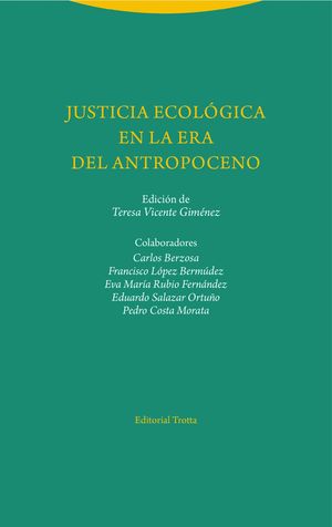 JUSTICIA ECOLGICA EN LA ERA DEL ANTROPOCENO
