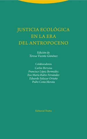 JUSTICIA ECOLGICA EN LA ERA DEL ANTROPOCENO