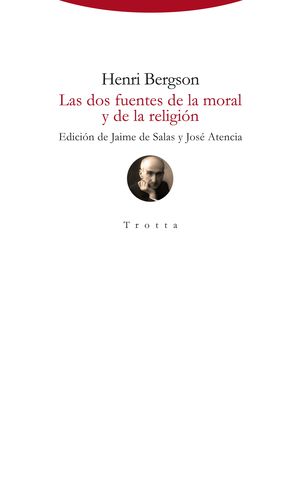 LAS DOS FUENTES DE LA MORAL Y DE LA RELIGIN