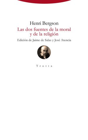 LAS DOS FUENTES DE LA MORAL Y DE LA RELIGIN