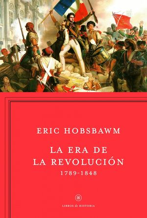 LA ERA DE LA REVOLUCI�N