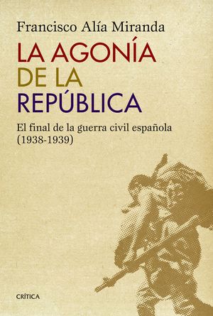 LA AGONIA DE LA REPUBLICA