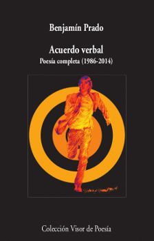 ACUERDO VERBAL. POESA COMPLETA (1986-2014)