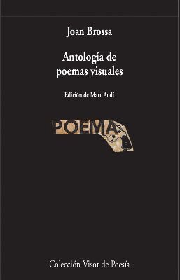 ANTOLOG�A DE POEMAS VISUALES