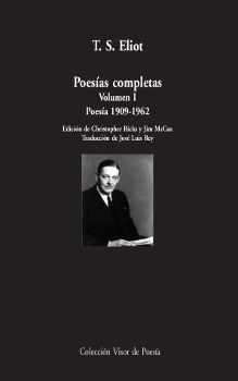 POESÍAS COMPLETAS. VOLUMEN I: POESÍA,  1909-1962