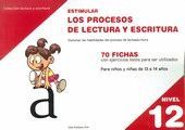 ESTIMULAR LOS PROCESOS DE LECTURA Y ESCRITURA