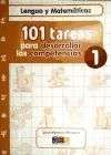 101 TAREAS PARA DESARROLAR LAS COMPETENCIAS. CUADERNO 1