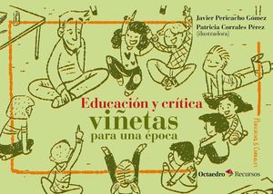 EDUCACIN Y CRTICA: VIETAS PARA UNA POCA