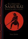 EL CDIGO DEL SAMURI. BUSHIDO: EL ESPRITU DE JAPN