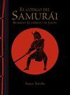 EL CDIGO DEL SAMURI. BUSHIDO: EL ESPRITU DE JAPN