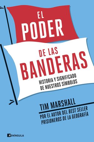 EL PODER DE LAS BANDERAS