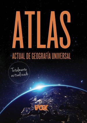 ATLAS ACTUAL DE GEOGRAFA UNIVERSAL VOX