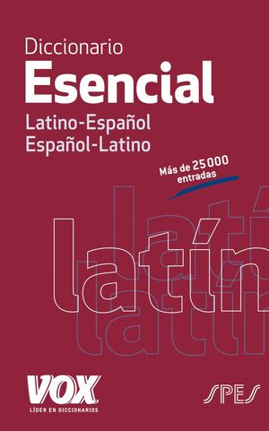 DICCIONARIO ESENCIAL LATINO-ESPAOL