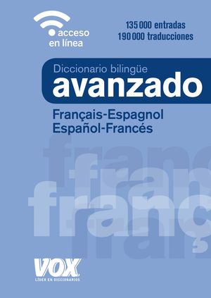DICCIONARIO AVANZADO FRAN�AIS-ESPAGNOL / ESPA�OL-FRANC�S