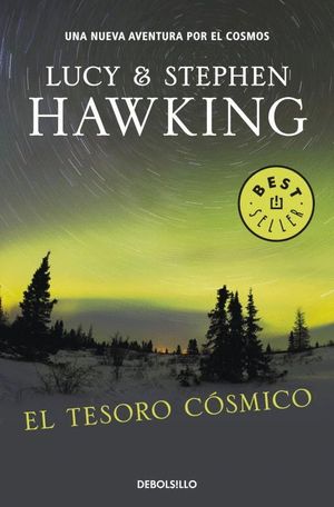 EL TESORO CSMICO (LA CLAVE SECRETA DEL UNIVERSO 2)