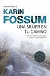 UNA MUJER EN TU CAMINO (INSPECTOR SEJER 5)