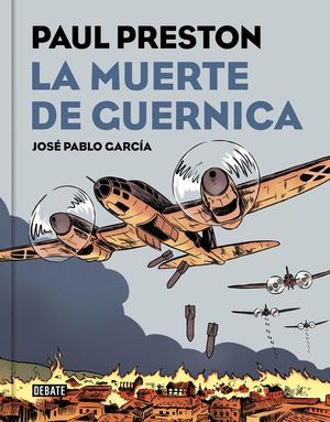 LA MUERTE DE GUERNICA (VERSIN GRFICA)