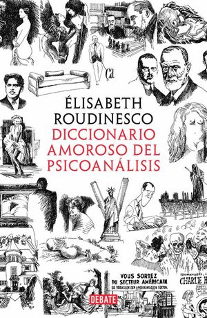 DICCIONARIO AMOROSO DEL PSICOAN�LISIS
