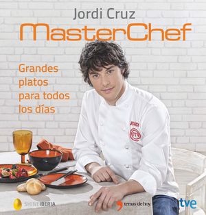 MASTERCHEF.GRANDES PLATOS PARA TODOS LOS DAS