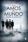 LOS AMOS DEL MUNDO EST�N AL ACECHO
