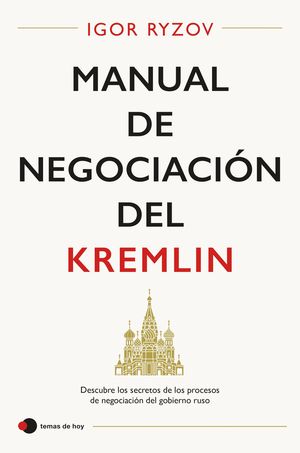 MANUAL DE NEGOCIACI�N DEL KREMLIN