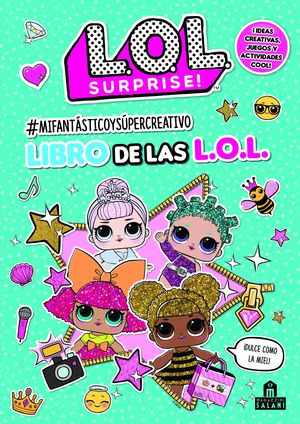 LOL SURPRISE! #MIFANTSTICOYSPERCREATIVO LIBRO DE LAS L.O.L