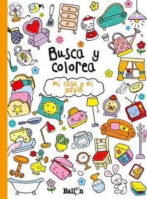 BUSCA Y COLOREA- MI CASA Y MI JARDN