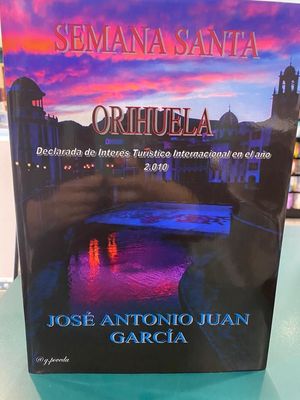 SEMANA SANTA ORIHUELA