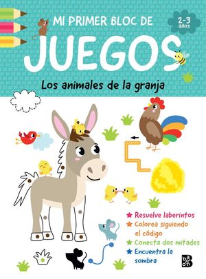 MI PRIMER BLOC DE JUEGOS- ANIMALES DE LA GRANJA