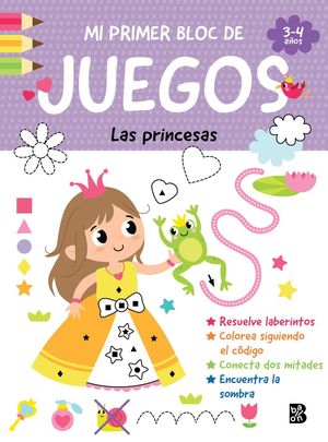 MI PRIMER BLOC DE JUEGOS- LAS PRINCESAS