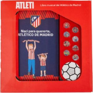 NACI PARA QUERERTE ATLETICO DE MADRID