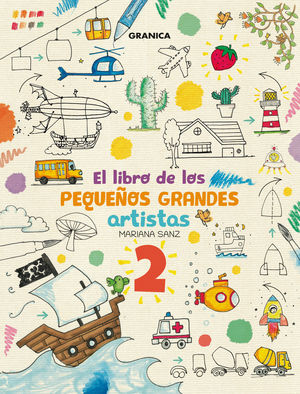 EL LIBRO DE LOS PEQUEOS GRANDES ARTISTAS 2