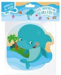 LOS AMIGOS DE DELFIN - ANIMALITOS AL AGUA