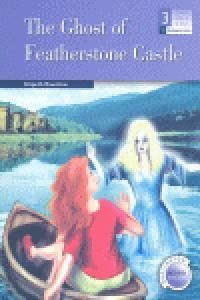 GHOST OF FEATHERSTONE CASTLE